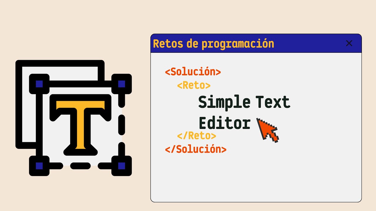 Solución al reto Simple Text Editor