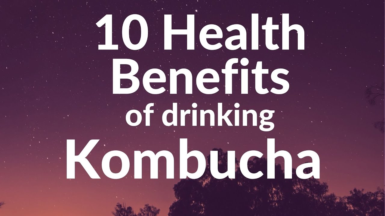 Kombucha Health Benefits