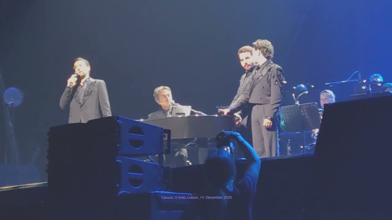 My video: 10 'Caruso', Il Volo, Lisbon, MEO Arena, 14 December 2025