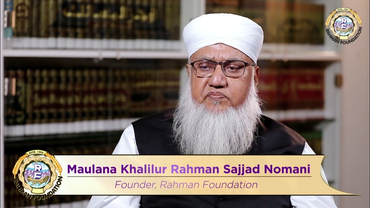 Documentary Rahman Foundation & Markaz-e Khalil 2023