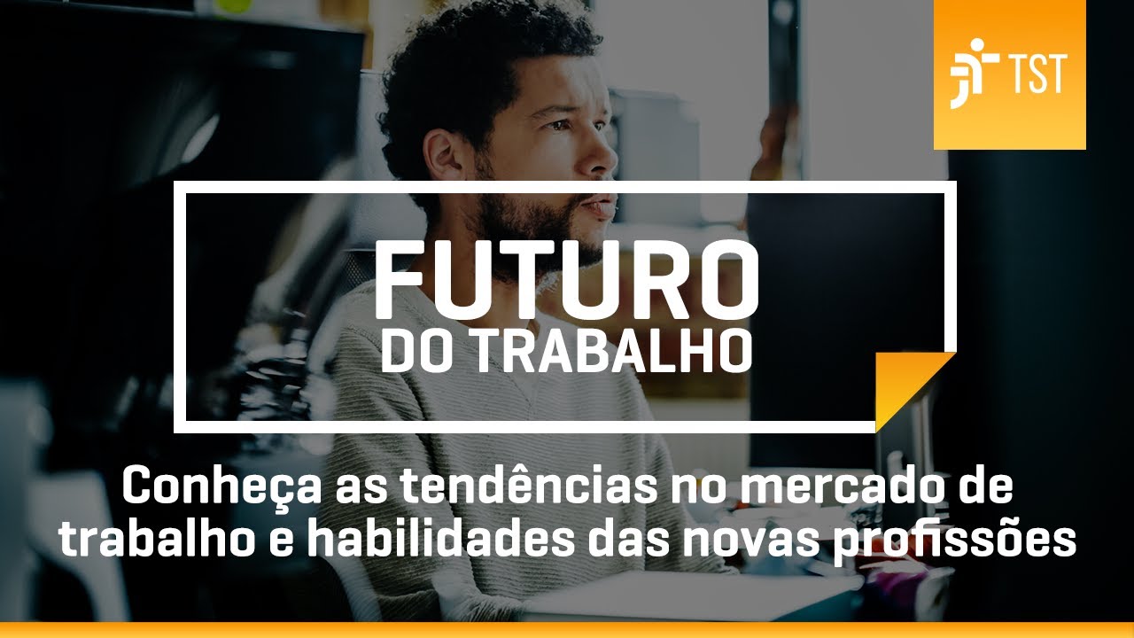 Futuro do trabalho | Jornada