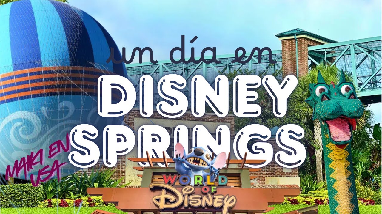 &ldquo;Disney Springs Como Nunca Lo Hab&iacute;as Visto 😱✨ | Un vlog familiar real&rdquo;