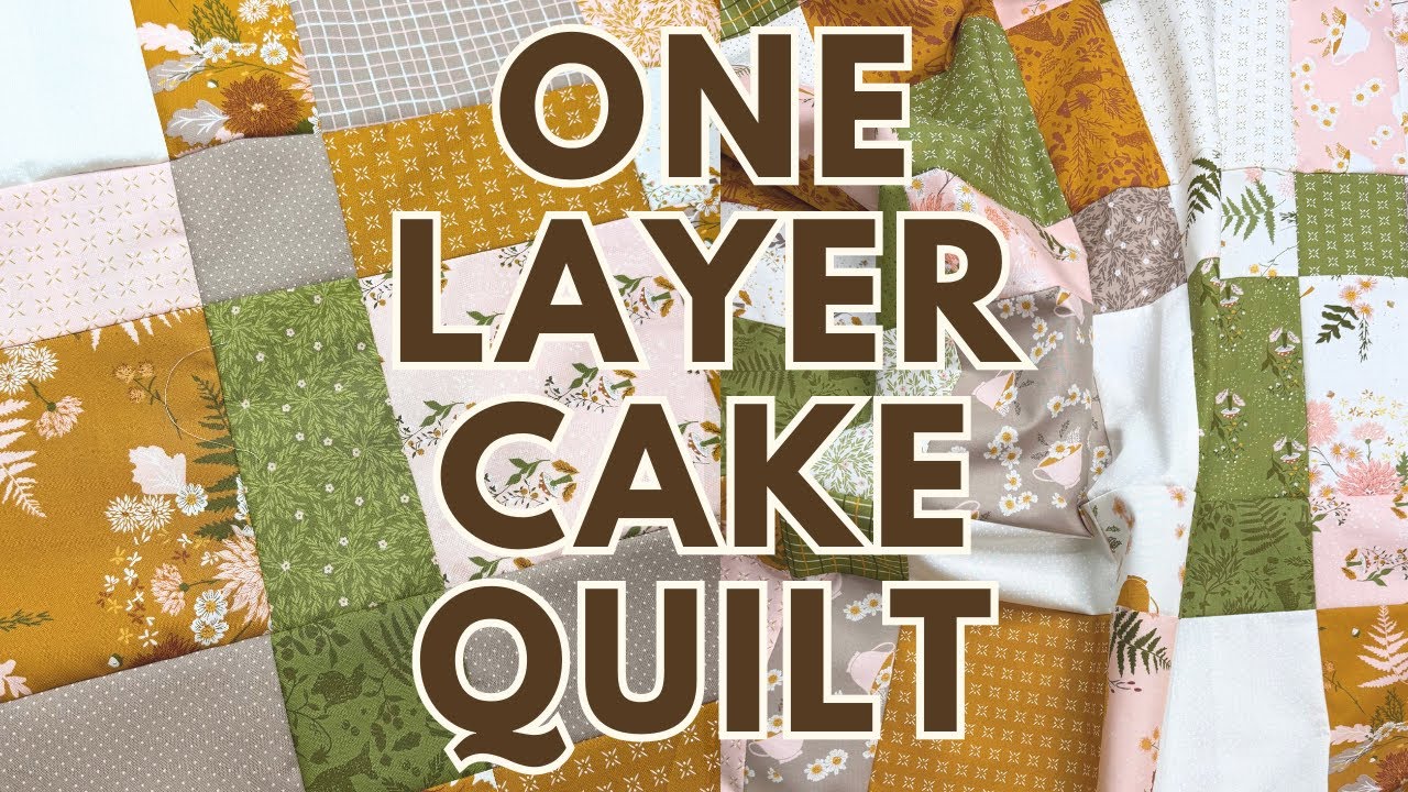 Make a Quilt with Just ONE Layer Cake! (No Background Fabric)