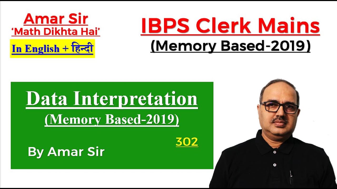 Data Interpretation-302 IBPS Clerk Mains (Memory Based-2019) by Amar Sir