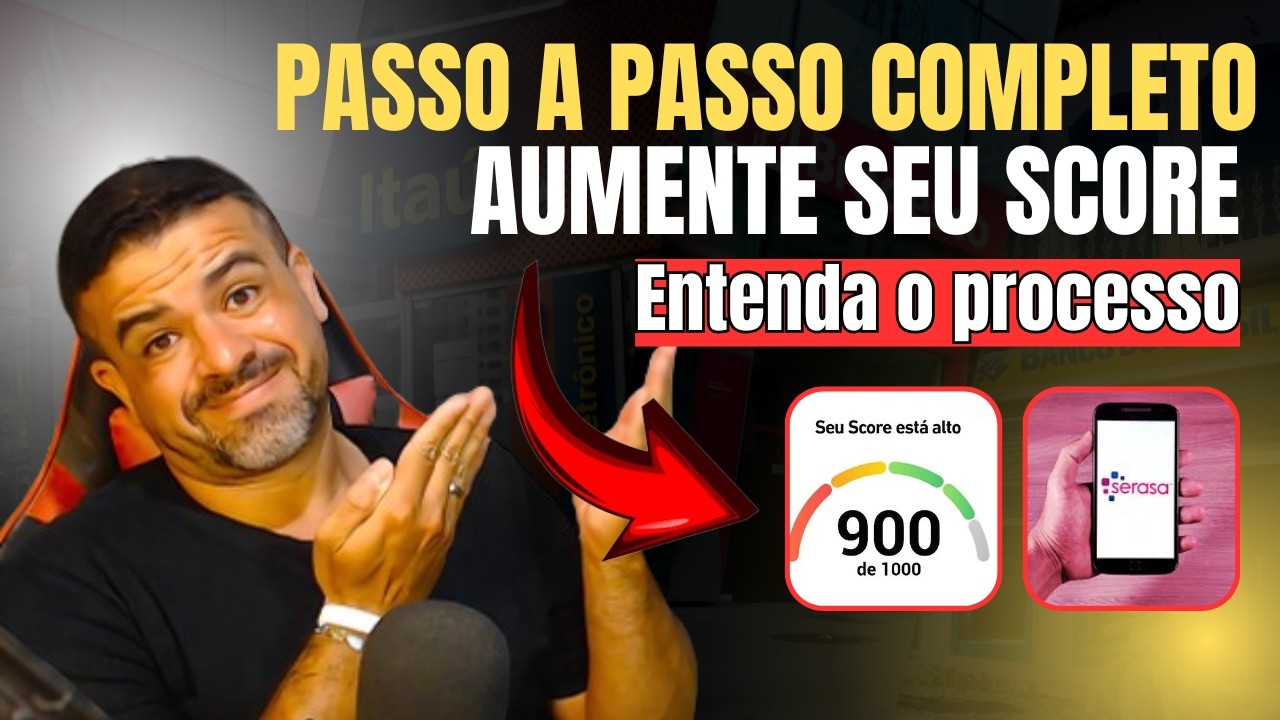 🔴🟢Como Aumentar Seu Score de Cr&eacute;dito R&aacute;pido: O Passo a Passo Que Quase Ningu&eacute;m Explica