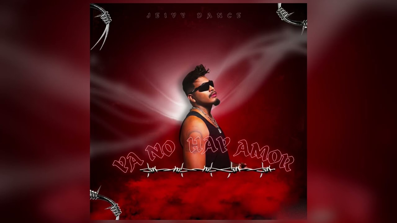 YA NO HAY AMOR - Jeivy Dance (Audio Oficial)