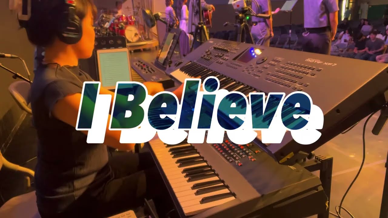 I Beliveㅣ세컨건반ㅣ억스키ㅣ패드ㅣ오르간