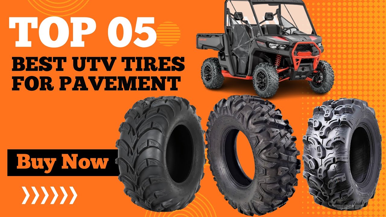 Top 5 Best UTV Tires for Pavement in 2025 | Cheapest UTV Tires for Pavement