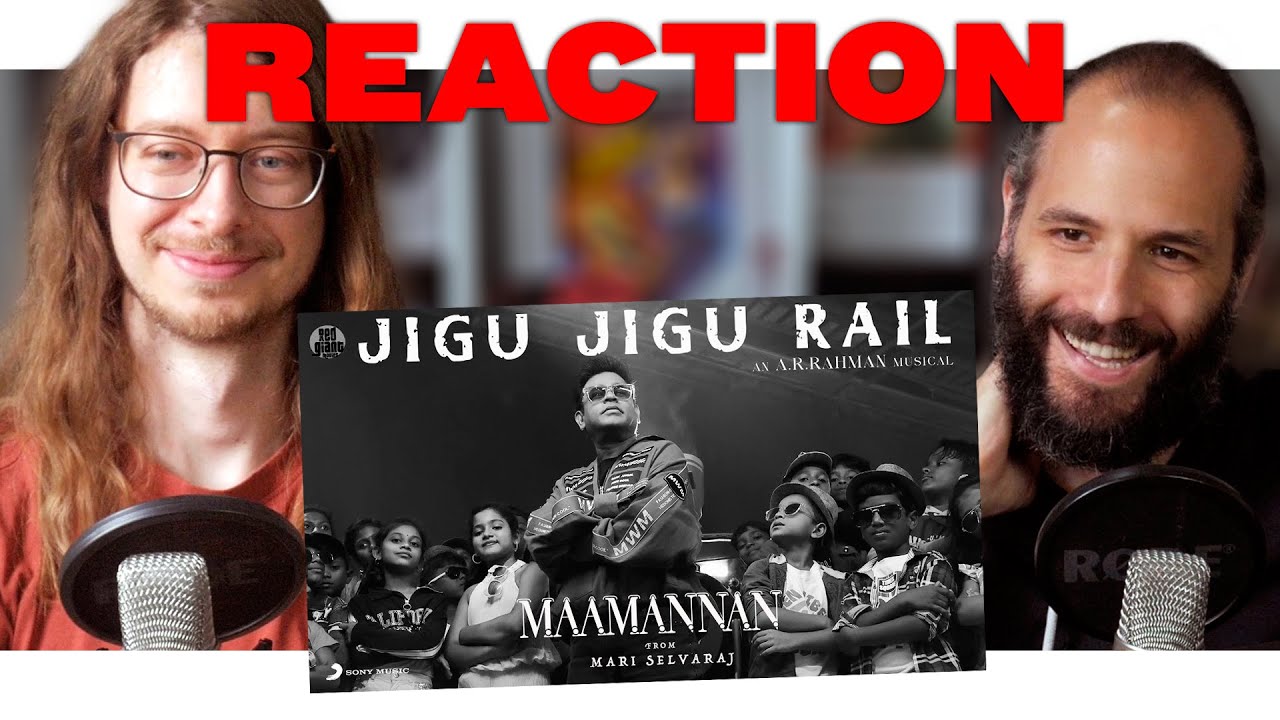 Maamannan (2023) Jigu Jigu Rail - Favorite Song Reaction | A R Rahman | Mari Selvaraj