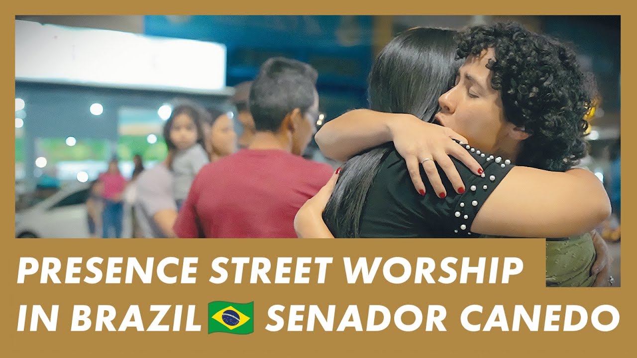 LIVE Presence Worship Outreach in Brazil 🇧🇷 Adora&ccedil;&atilde;o nas ruas de Senador Canedo, Brasil