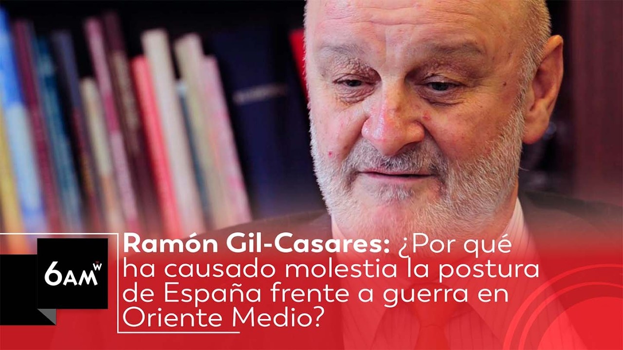España y su posición frente a la guerra en Oriente Medio: ¿Qué opina la diplomacia? | 6AM W