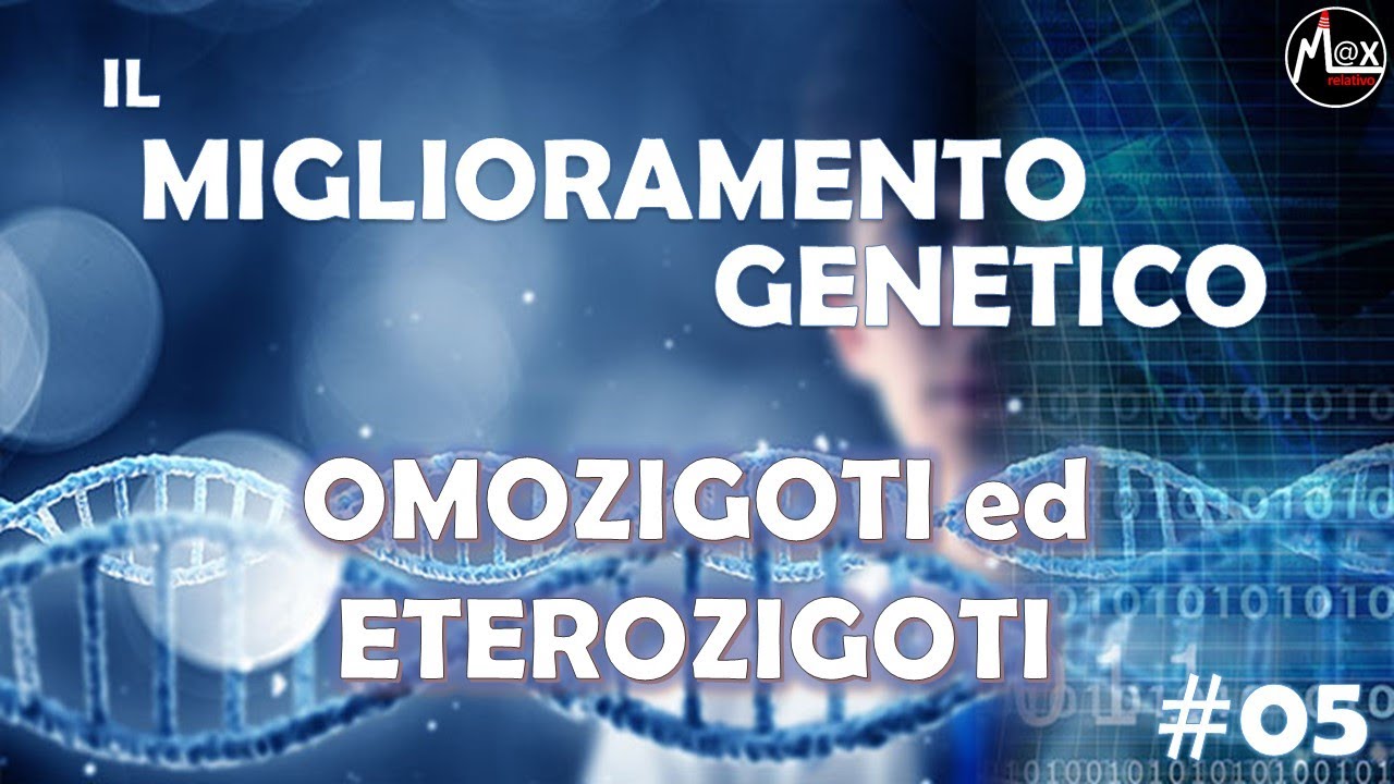 Eterozigoti e Omozigoti || Il Miglioramento Genetico #05