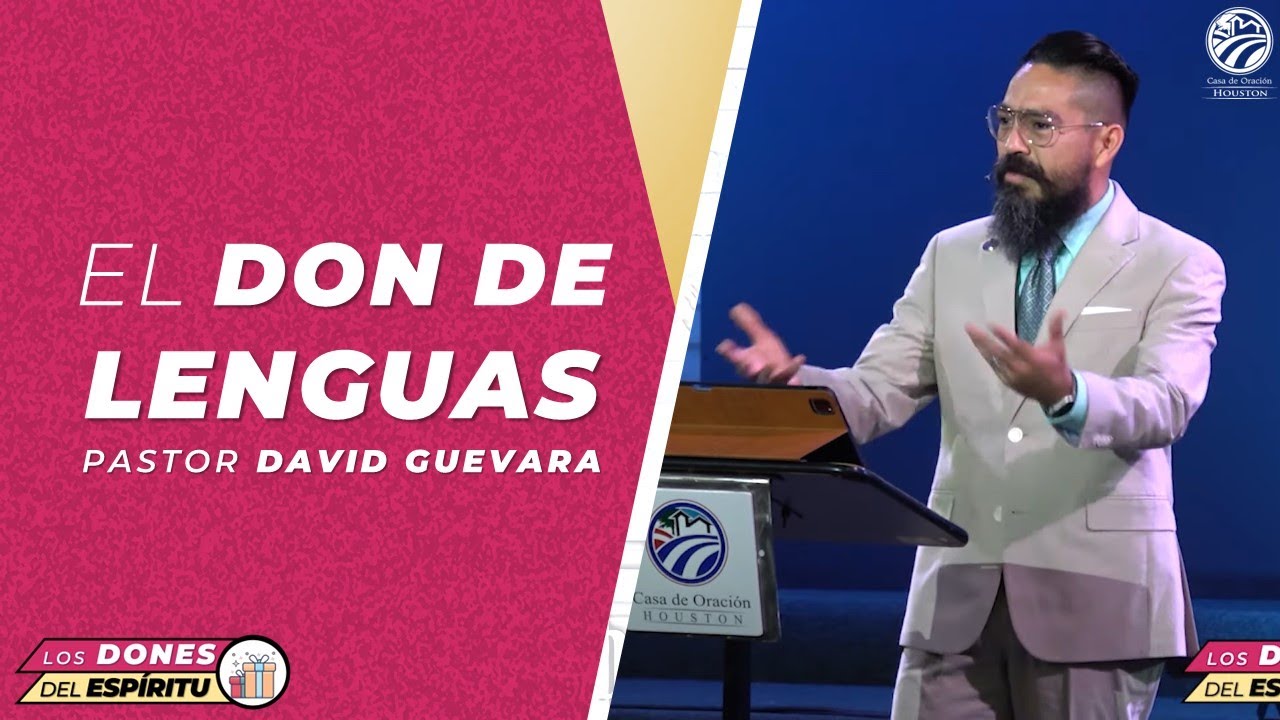 04 | David Guevara | El don de lenguas | 08/28/2022
