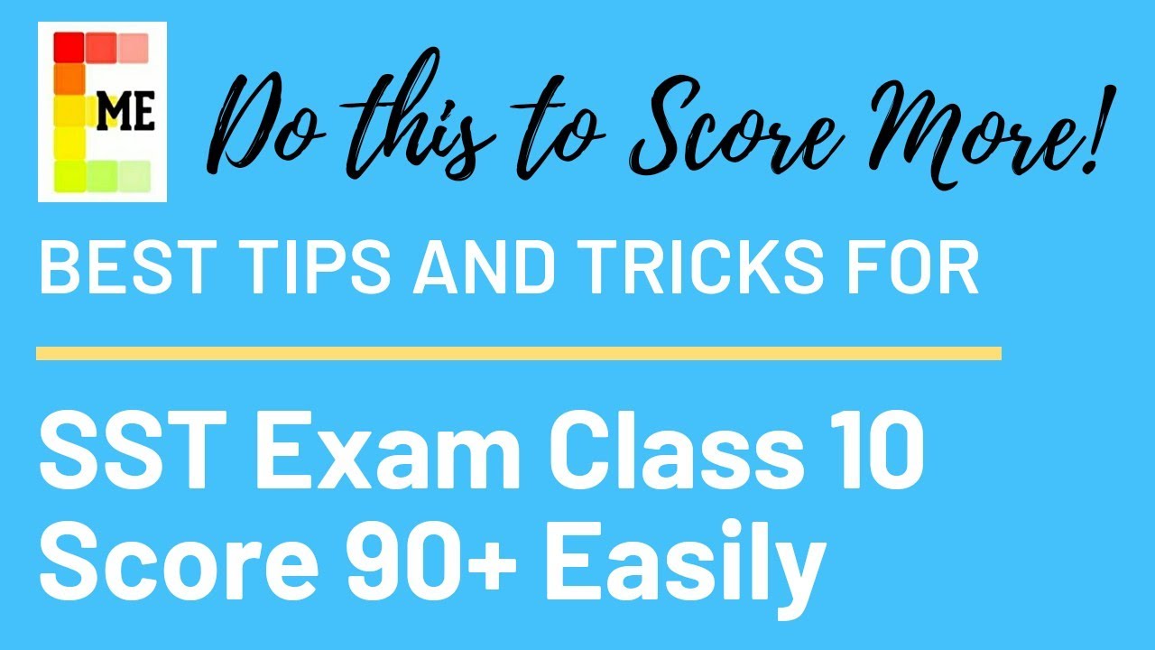 Social Science Exam Tips (How to Study for Class 10th Boards)