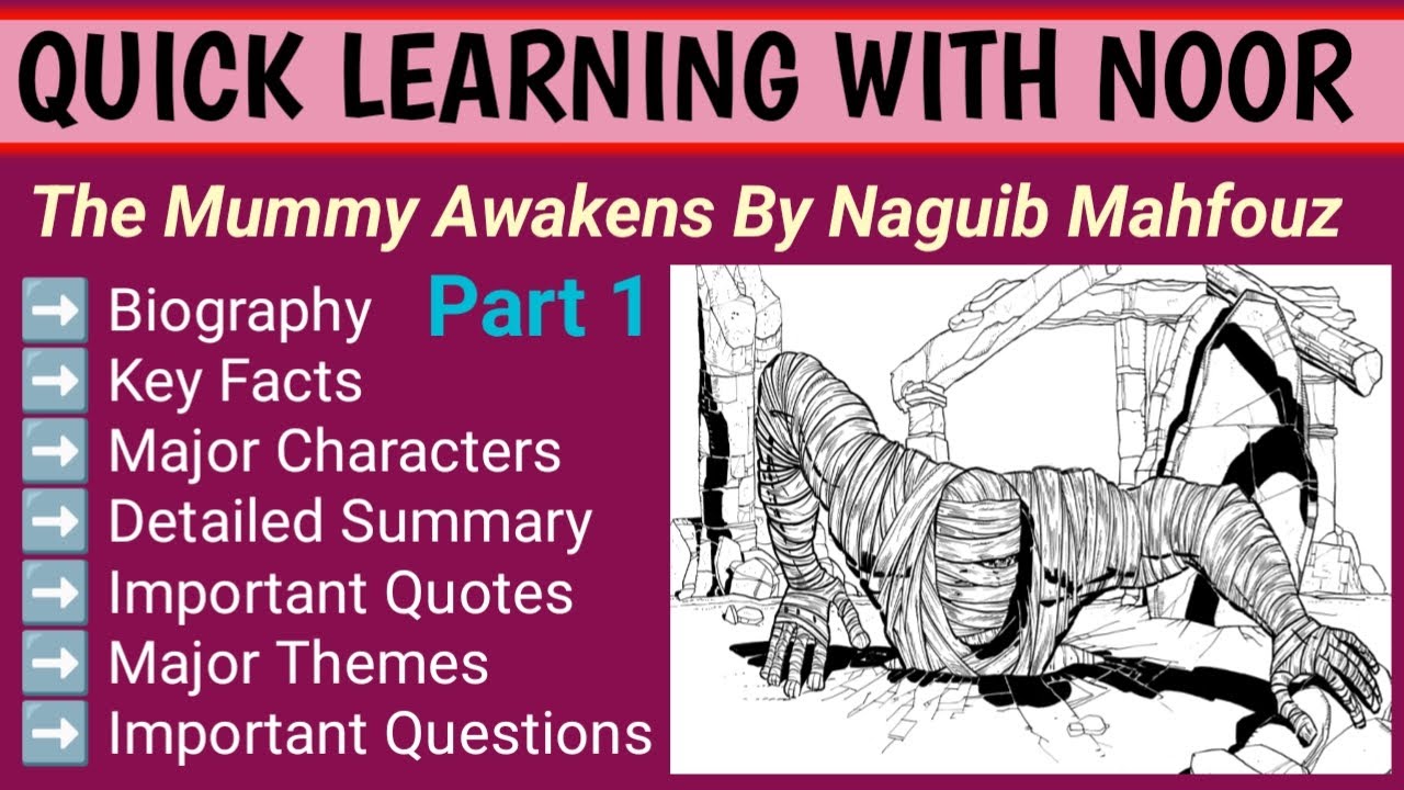 The Mummy Awakens by Naguib Mahfouz|Biography,Key Facts & important characters explain in Urdu/Hindi