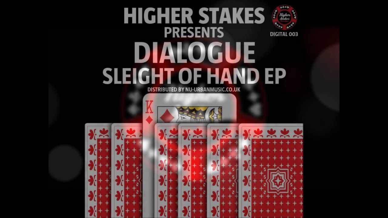Dialogue - ToyBox - Sleight Of Hand ep - Higher Stakes Recordings