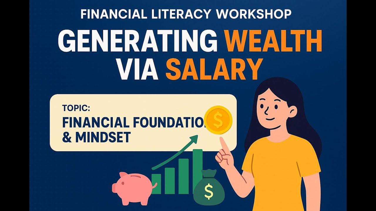 Financial Literacy Workshop: Generating Wealth via Salary |Session 2| Understanding the Stock Market