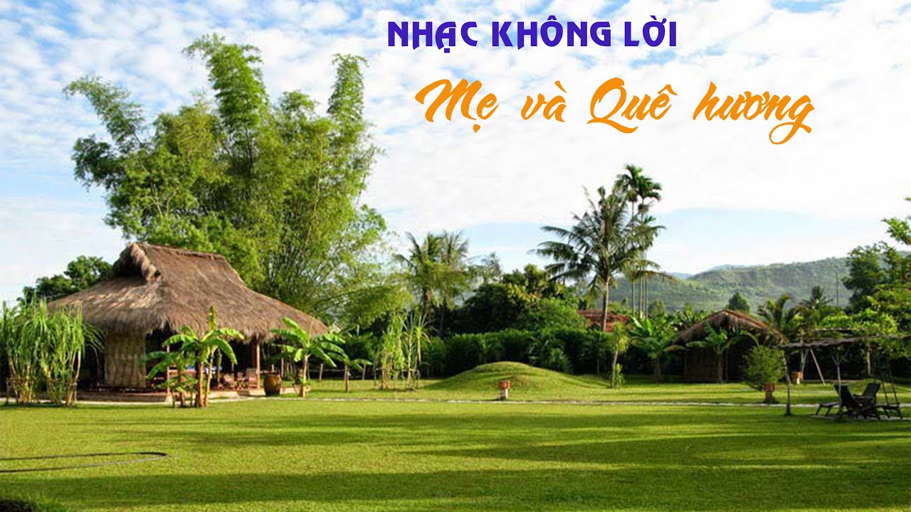 Nhac khong loi Me va Que huong