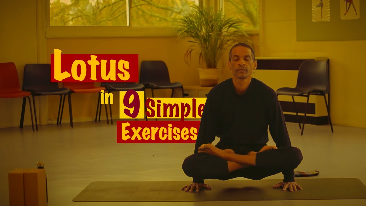9 Exercises To Get Full Lotus Pose