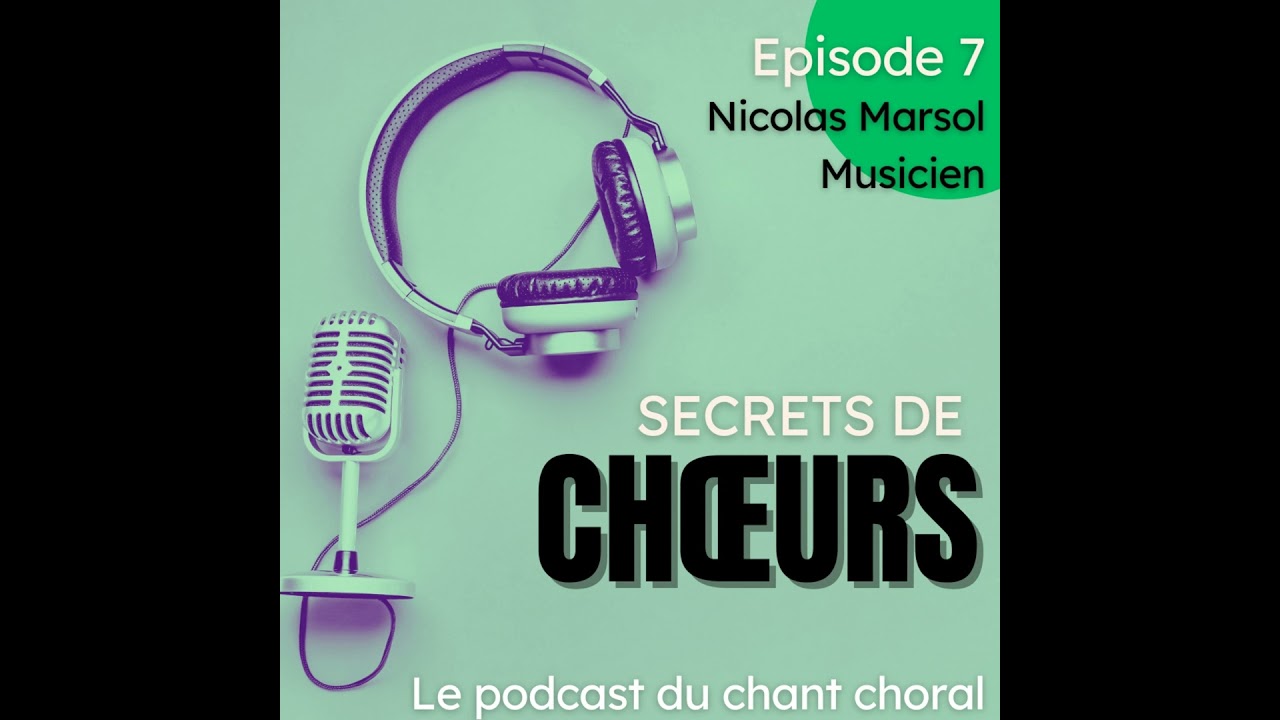Ep.7 - Nicolas Marsol, bassiste, jouant avec des chœurs