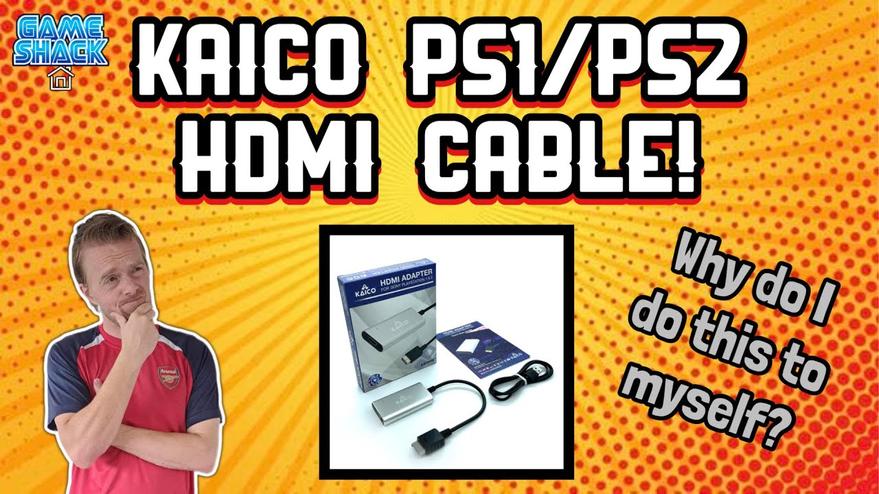 Kaico PS1/PS2 HDMI Cable Review