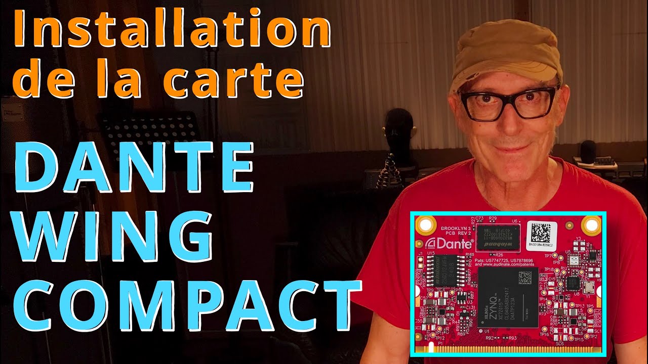 INSTALLATION de la CARTE DANTE dans la WING COMPACT