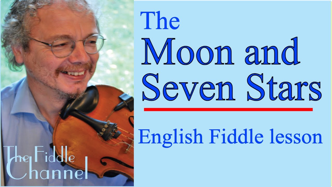 Moon and seven stars fiddle lesson