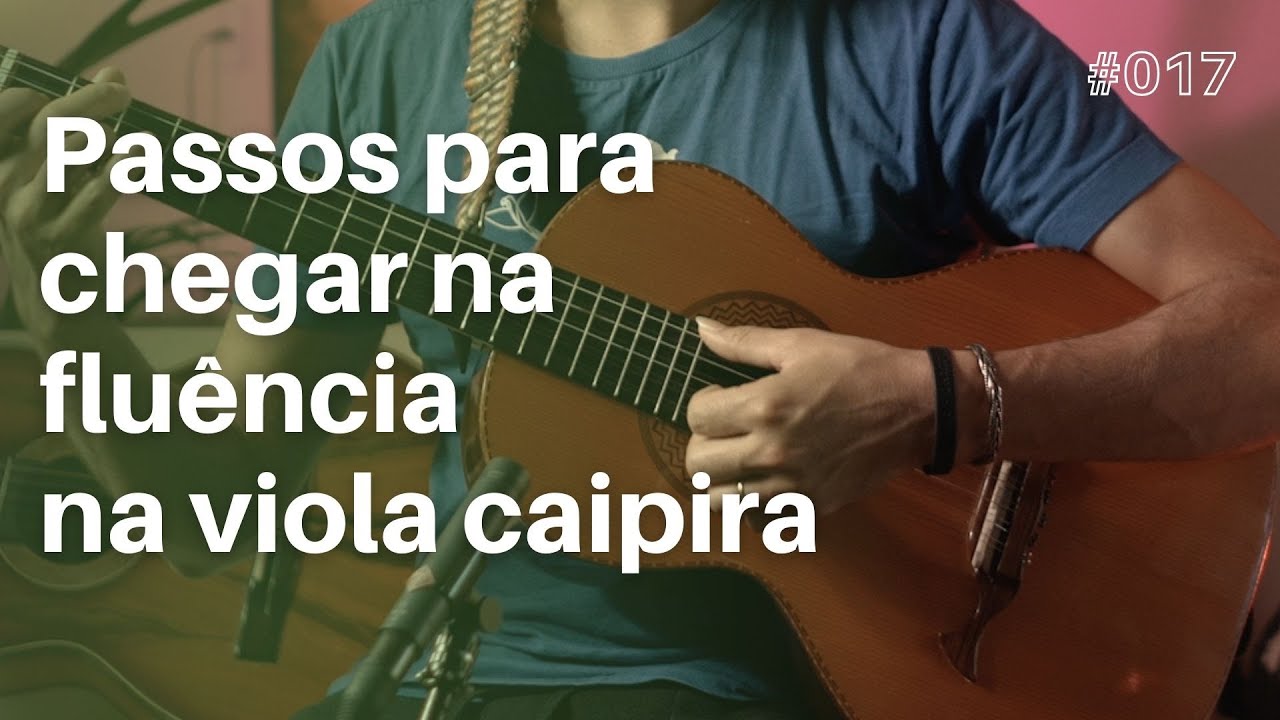 #17 Viola na Prática l Afinando a Viola e o Violeiro