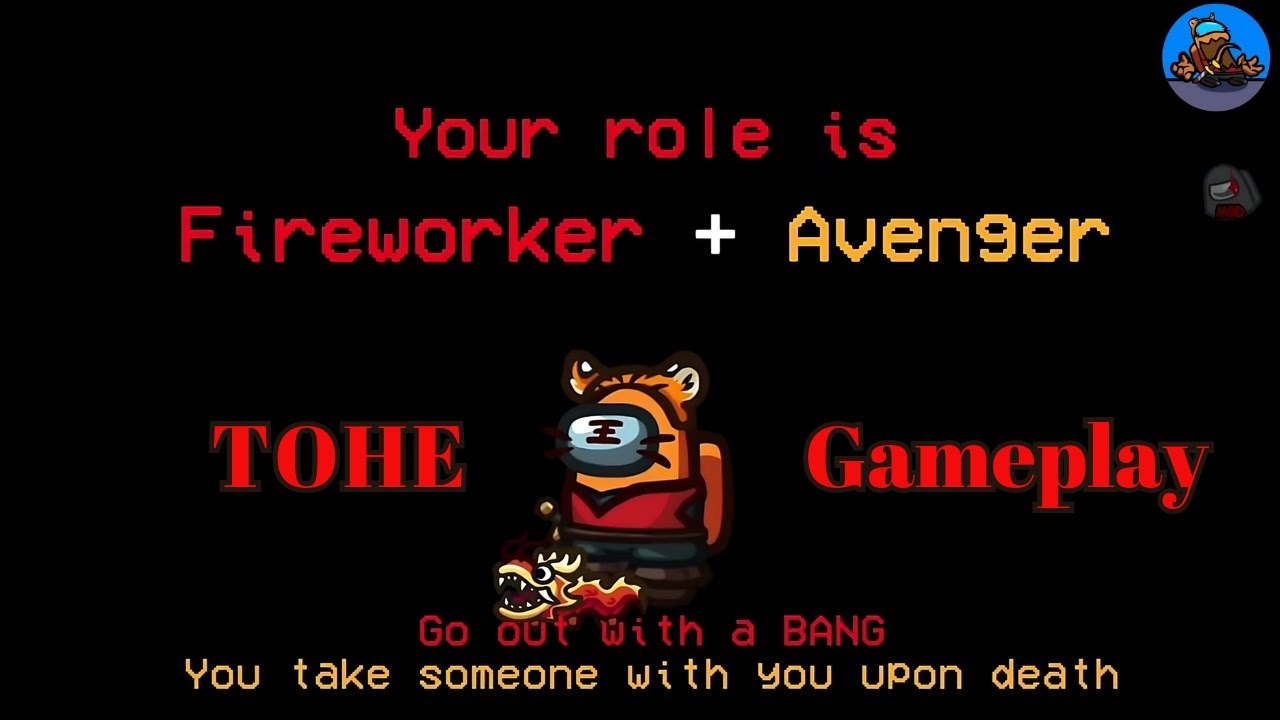Fireworker Role - 2000 IQ Gameplay - Among us Town Of Host Enhanced Mod