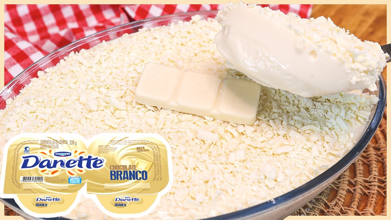 COMO FAZER DANETE DE CHOCOLATE BRANCO I SUPER CREMOSÃO I SOBREMESA PERFEITA I Receitas de Pai
