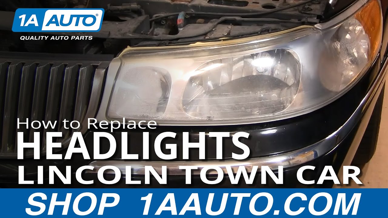 How to Replace Headlights 98-02 Lincoln Town Car