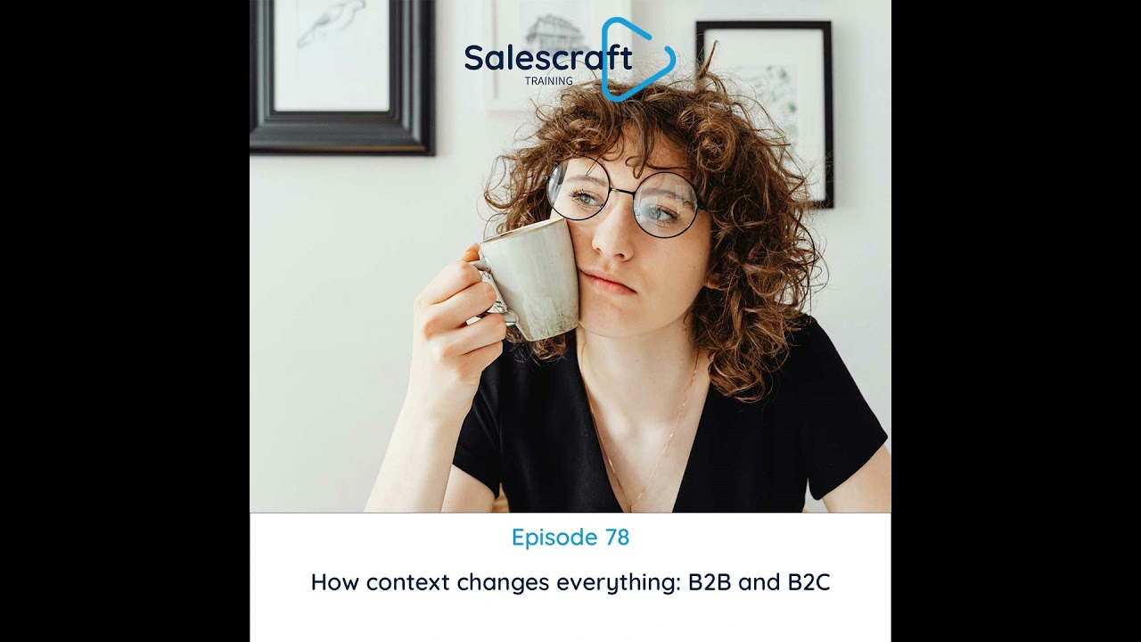 How context changes everything: B2B and B2C