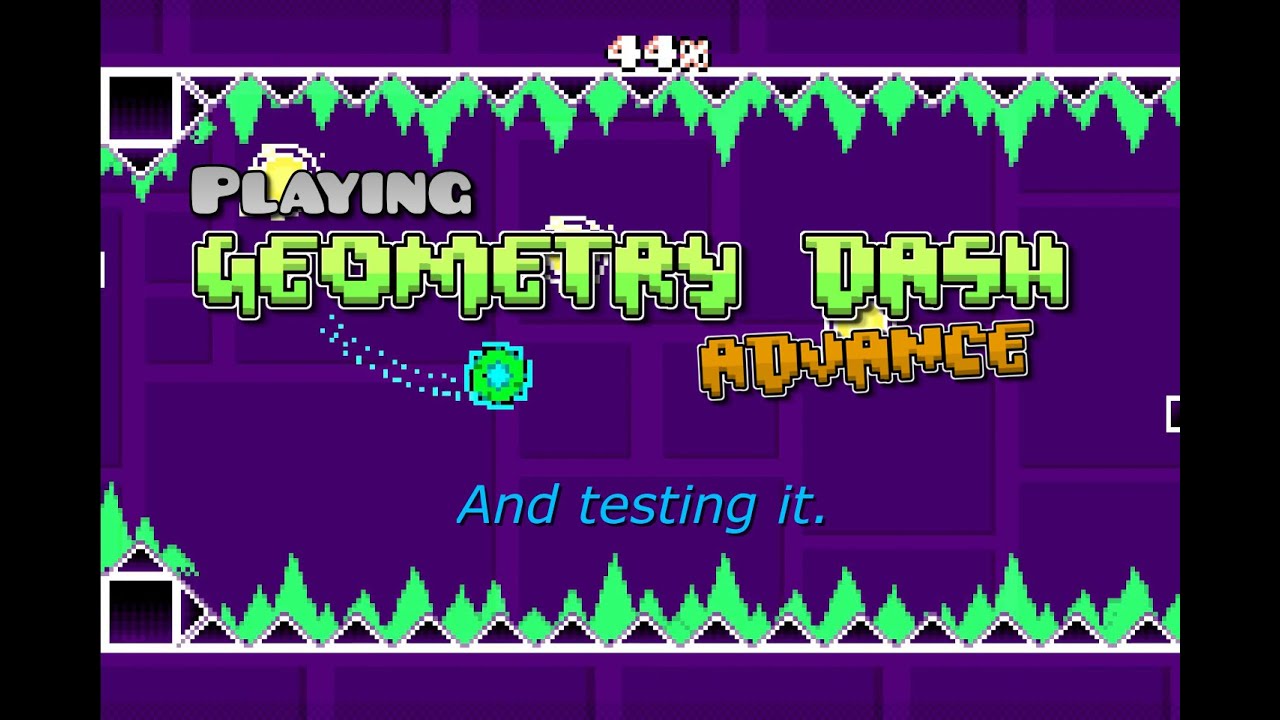 Playing Geometry Dash Advance