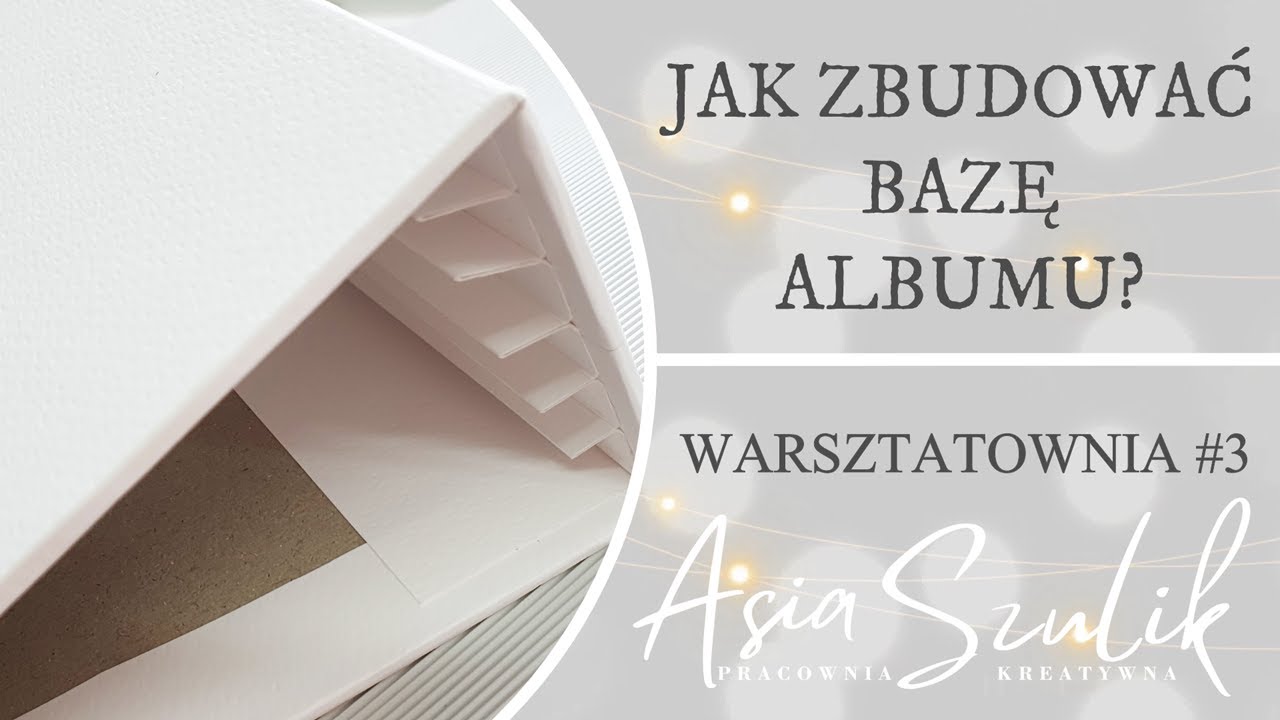 Jak zrobić bazę albumu samodzielnie? TUTORIAL. WARSZTATOWNIA.