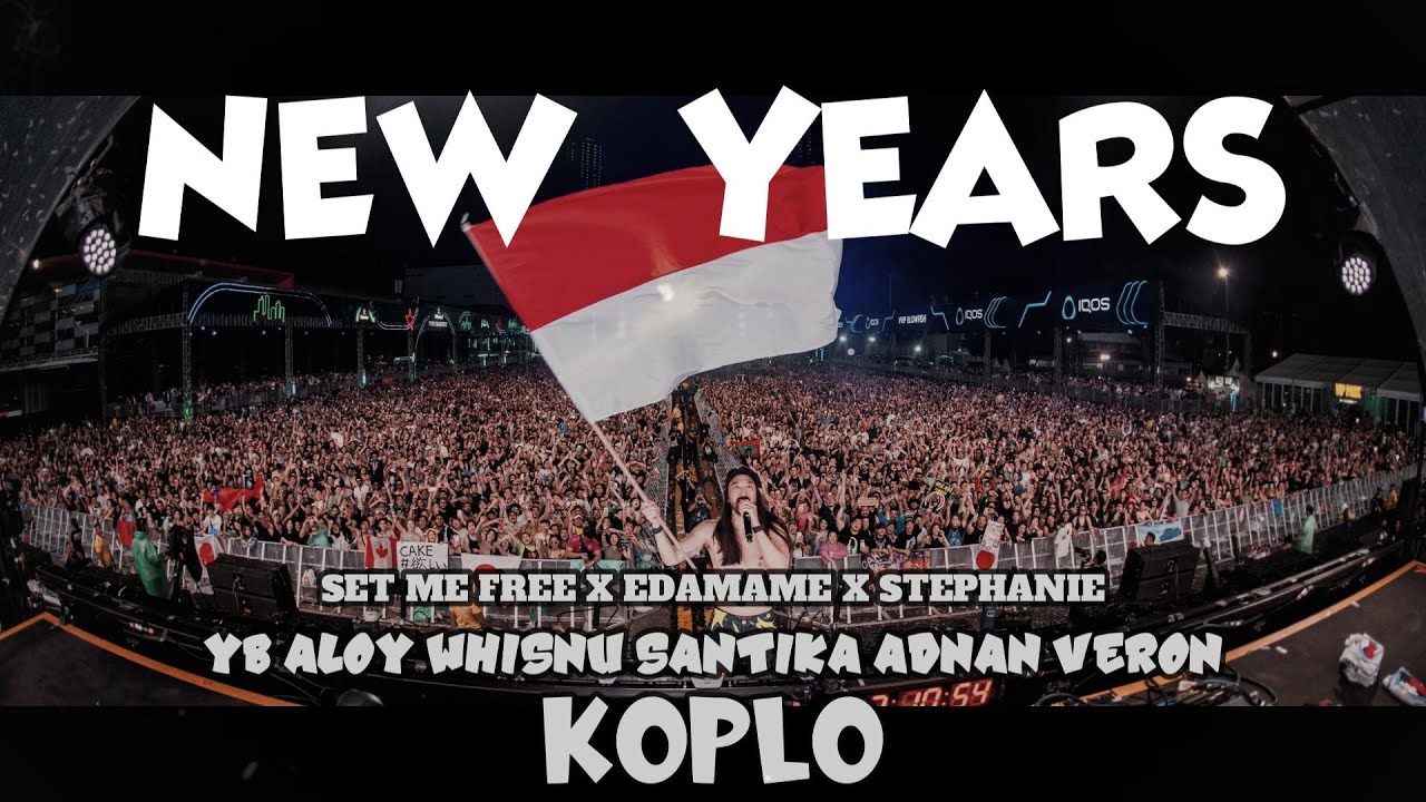 ADNAN VERON ALOY RAP WHISNU SANTIKA  - SET ME FREE EDAMAME STEPHANIE KOPLO VERSI YEAR MIX #aloy