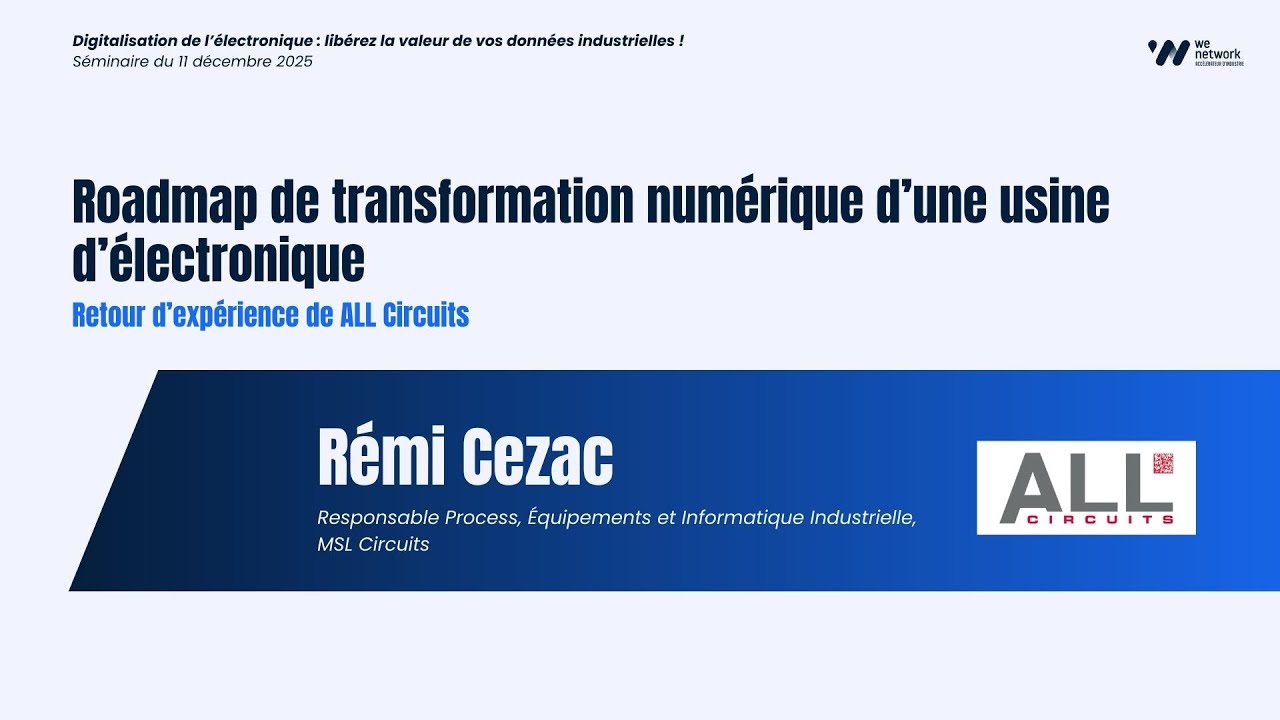 Roadmap de transformation numérique d'une usine d'électronique : retour d'expérience de ALL Circuits