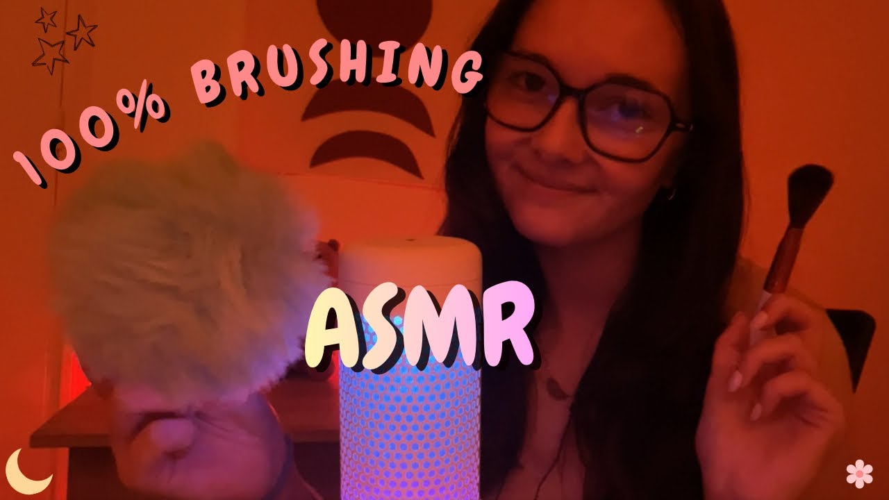 ASMR ~ 100% BRUSHING 🖌️🌙🌸