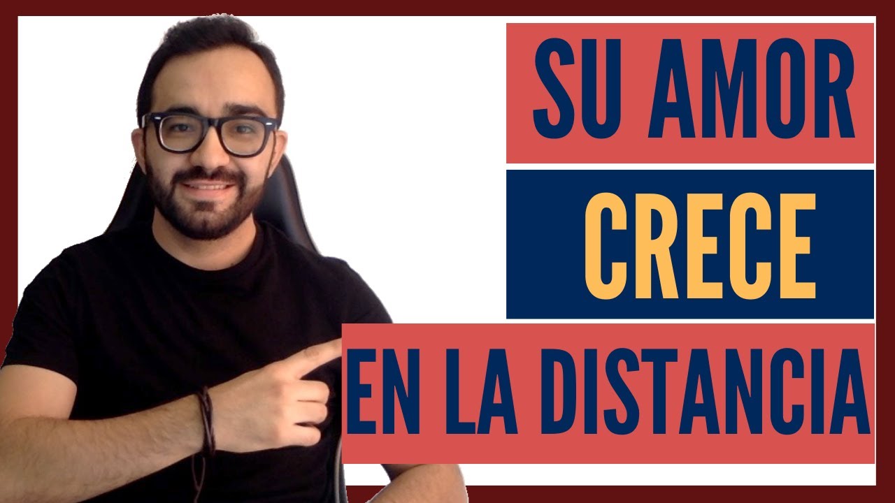 En la distancia SU AMOR Crece