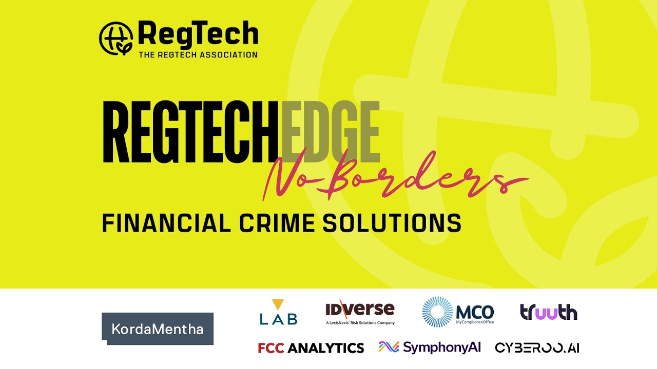 Financial Crime Solutions | 15 May #RegTechEdgeNoBorders