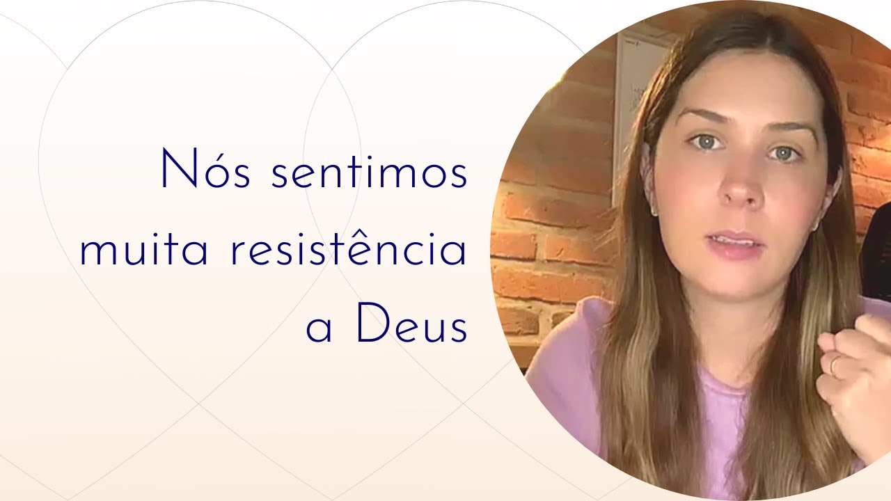 Nós sentimos MUITA RESISTÊNCIA a Deus | Um Curso em Milagres (UCEM) | Frequência do Amor