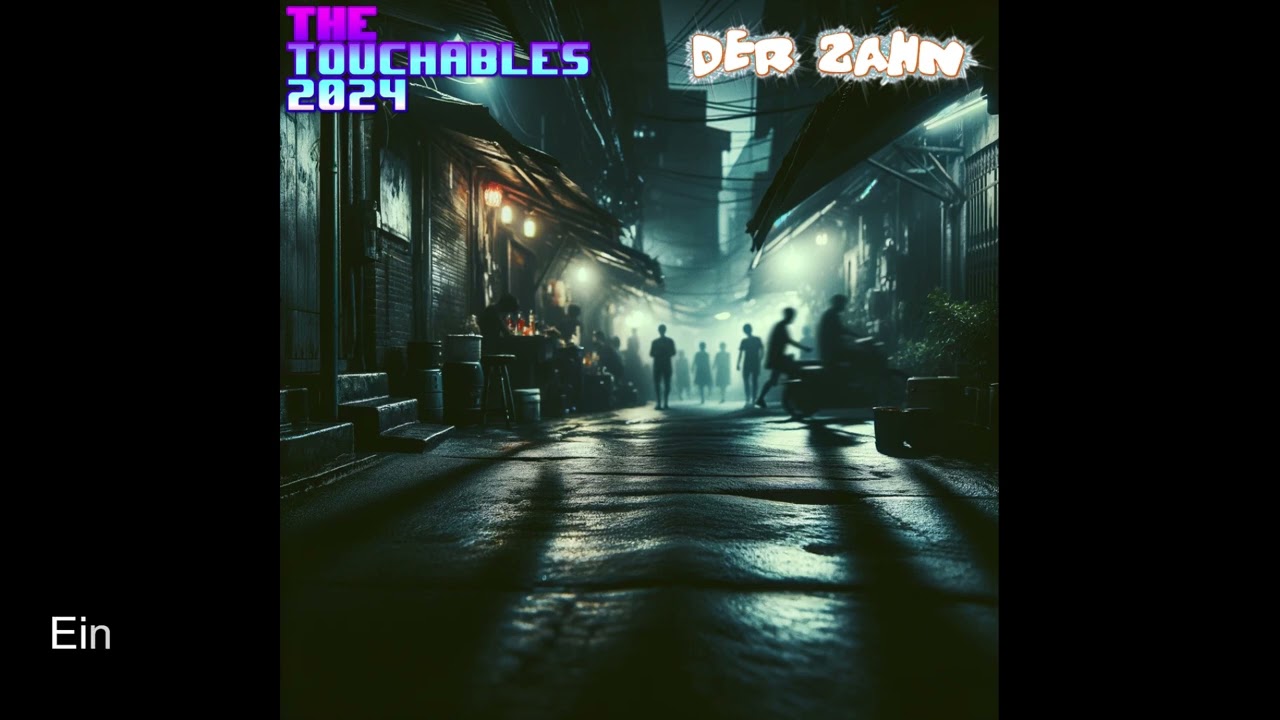 The Touchables 2024 feat. Tomsi- Der Zahn (Karaoke Version)