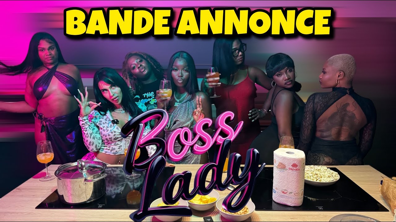 BADDIES FR : LA BANDE ANNONCE DE LA SAISON 1 ( BOSS LADY)