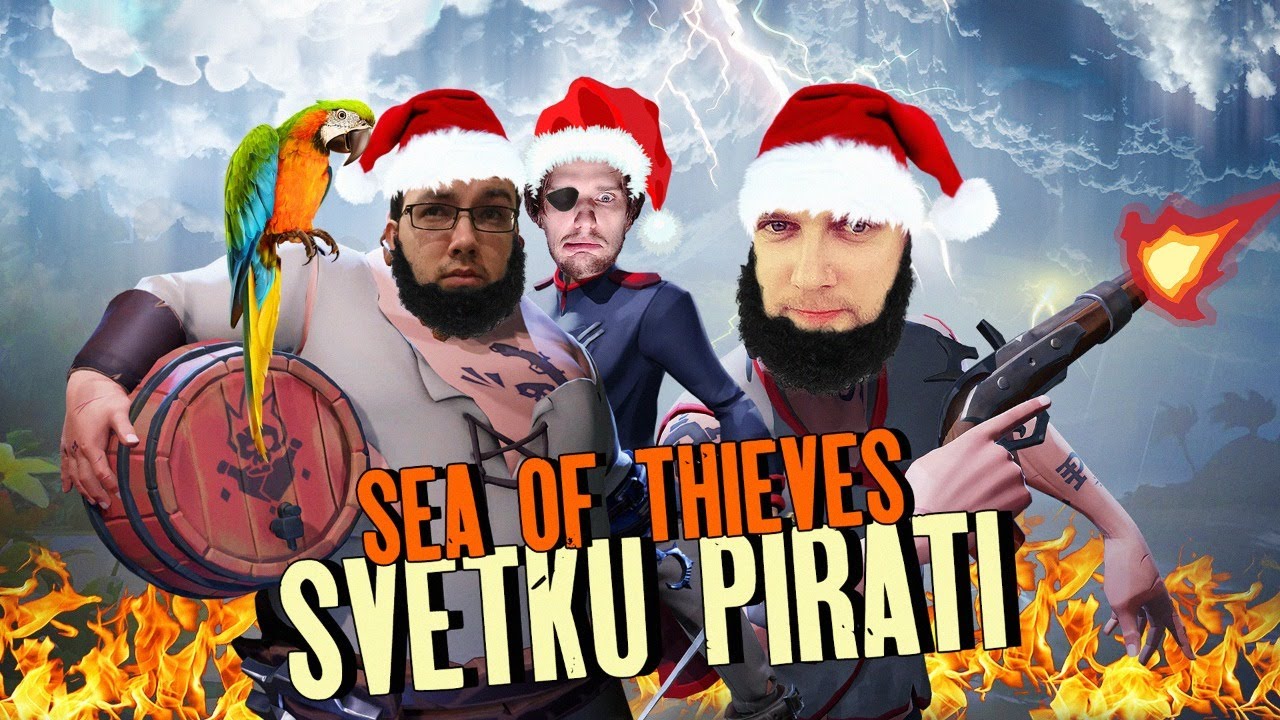 SVĒTKU PIRĀTI! - Sea of Thieves #6