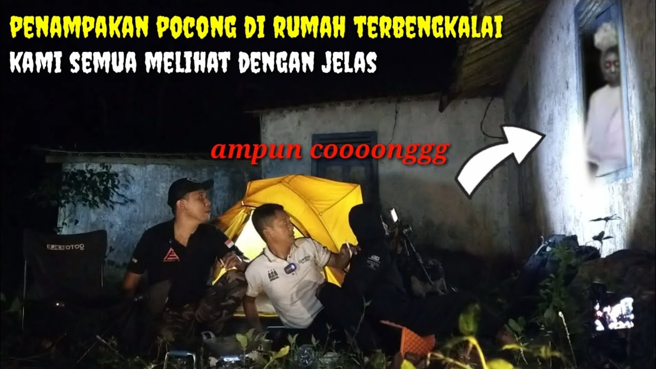 CAMPING HOROR: Angkernya melebihi gondowangi