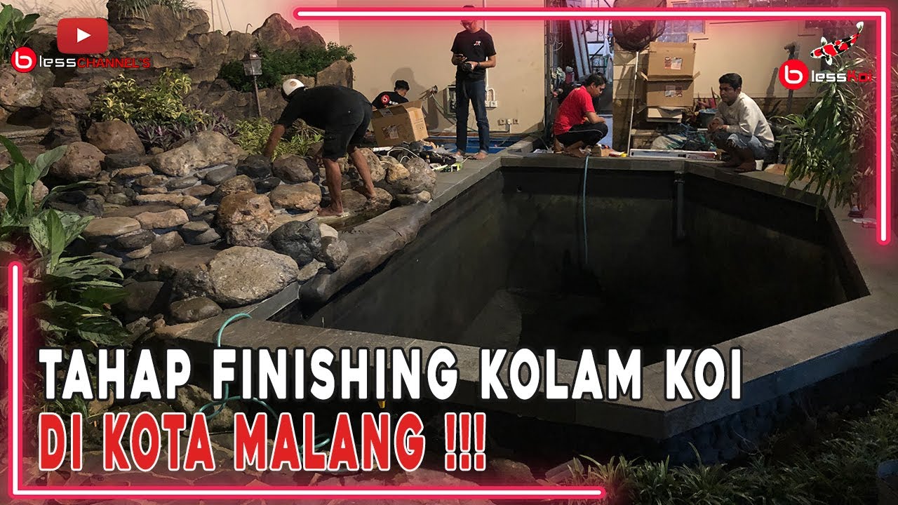 TAHAP FINISHING KOLAM KOI DI KOTA MALANG ❗❗❗