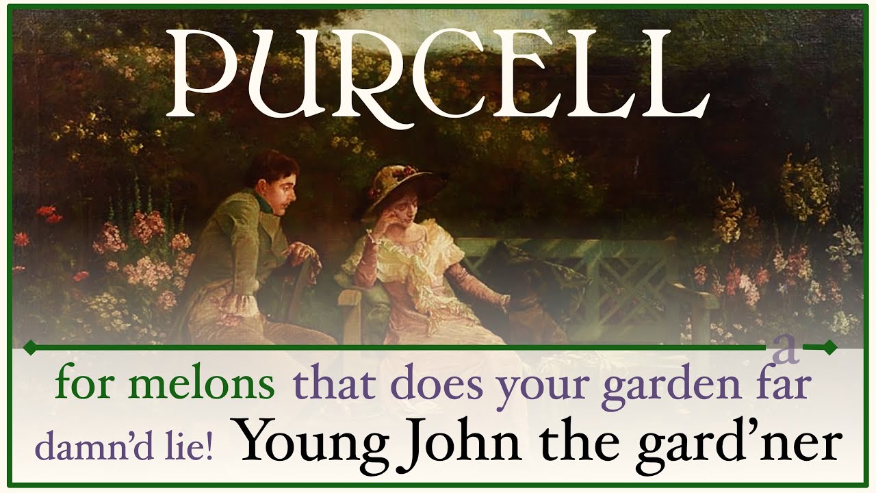 Purcell - Young John the Gard'ner (Z 292) - Animation