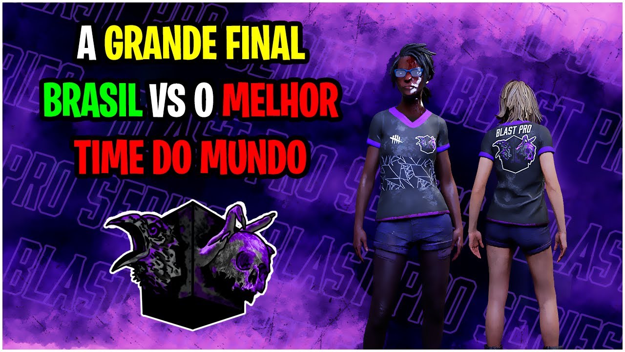 A GRANDE FINAL - TIME do BRASIL vs MELHOR TIME do MUNDO | BLAST Pro Series DBD | Dead by Daylight