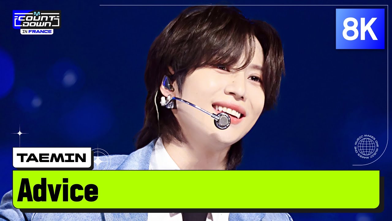 [8K] TAEMIN (태민) - Advice | MCOUNTDOWN IN FRANCE