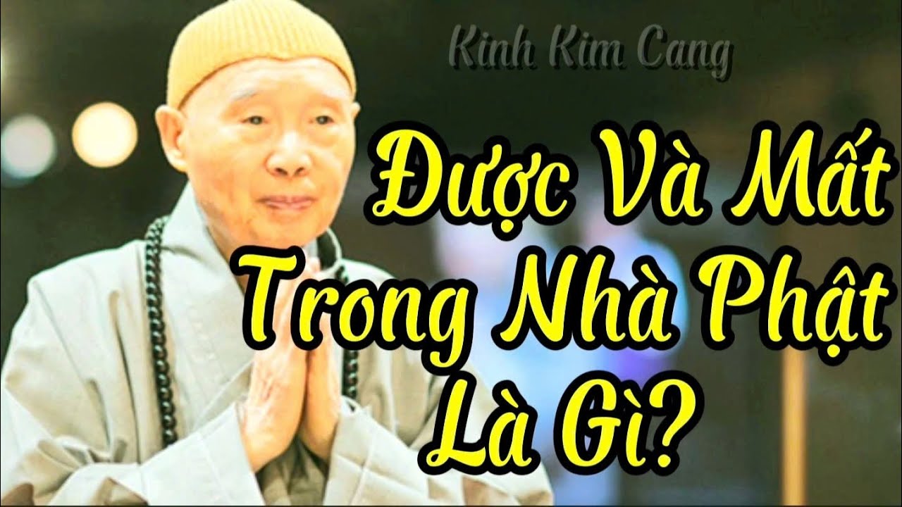 Tập 74 Được Và Mất Trong Nhà Phật Là Gì? | Pháp Sư Tịnh Không