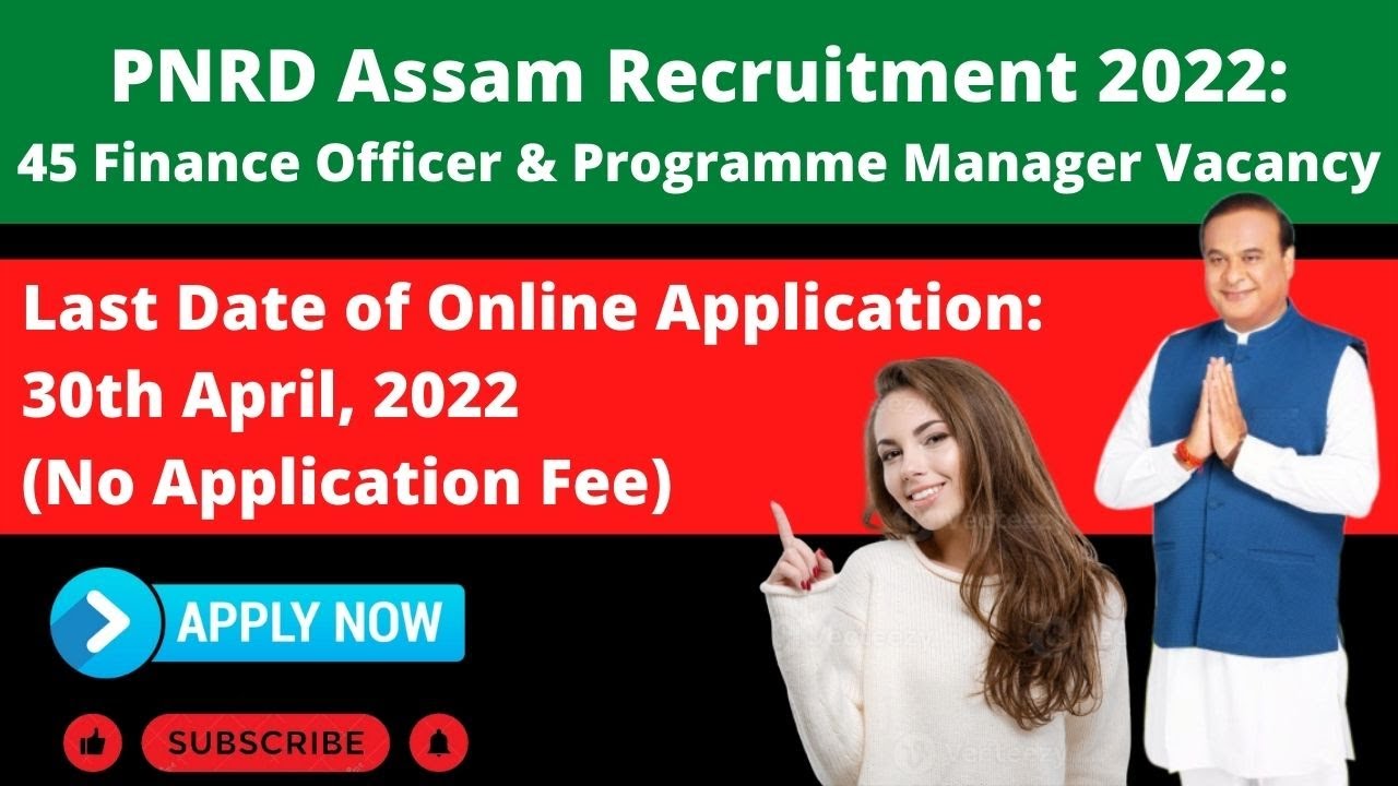 PNRD Assam Recruitment 2022: 45 Finance Officer & Programme Manager Vacancy (Apply Now!)